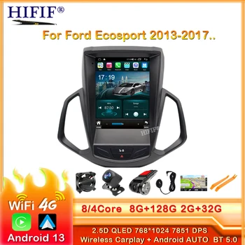 За Ford EcoSport Eco Sport 2013-2017 За автомобилното радио в стила на Tesla, мултимедийни видеоплеера, навигация, GPS, Android 13