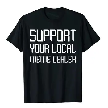 Подкрепете местния дилър меми, тениски за мъже, семейни тениски Cosie, памучни тениски с принтом на коледно облекло